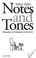 Notes and Tones: Wywiady między muzykami - Notes and Tones: Musician-To-Musician Interviews