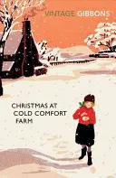 Boże Narodzenie na farmie Cold Comfort - Christmas at Cold Comfort Farm