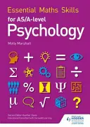 Niezbędne umiejętności matematyczne dla psychologii na poziomie AS/A - Essential Maths Skills for AS/A Level Psychology