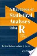 Podręcznik analiz statystycznych z wykorzystaniem R - A Handbook of Statistical Analyses Using R