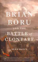 Brian Boru i bitwa pod Clontarf - Brian Boru and the Battle of Clontarf