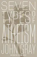 Siedem rodzajów ateizmu - Seven Types of Atheism