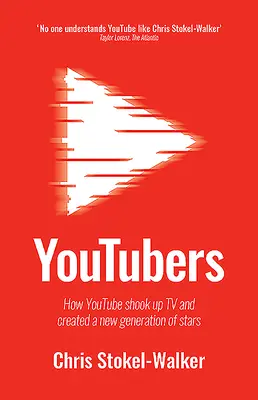 Youtuberzy: Jak Youtube wstrząsnął telewizją i stworzył nowe pokolenie gwiazd - Youtubers: How Youtube Shook Up TV and Created a New Generation of Stars