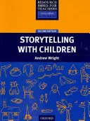 Książki źródłowe dla nauczycieli: Opowiadanie historii z dziećmi, wydanie drugie - Resource Books for Teachers: Storytelling with Children Second Edition