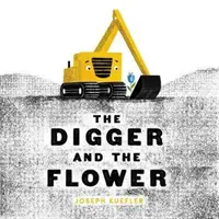 Kopacz i kwiat - The Digger and the Flower