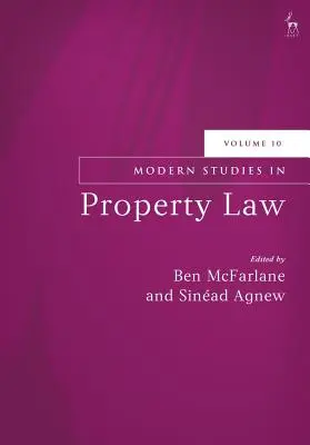 Współczesne studia nad prawem rzeczowym, tom 10 - Modern Studies in Property Law, Volume 10