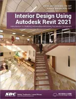 Projektowanie wnętrz przy użyciu Autodesk Revit 2021 - Interior Design Using Autodesk Revit 2021