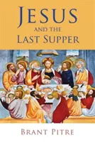 Jezus i Ostatnia Wieczerza - Jesus and the Last Supper