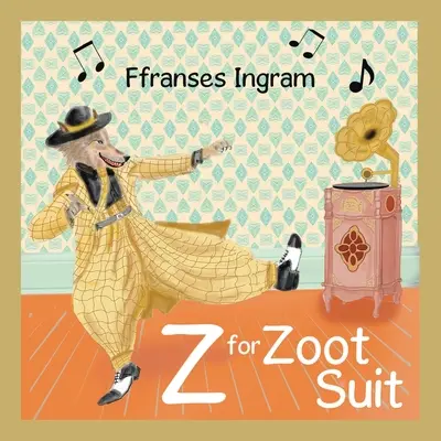 Z jak Zoot Suit - Z for Zoot Suit