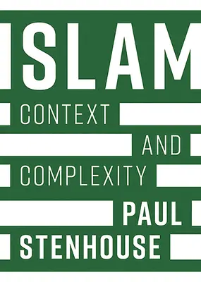 Islam: Kontekst i złożoność - Islam: Context and Complexity