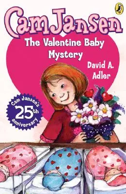 CAM Jansen: CAM Jansen i tajemnica walentynkowego dziecka #25 - CAM Jansen: CAM Jansen and the Valentine Baby Mystery #25