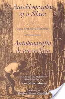 Autobiografia niewolnika / Autobiografia de Un Esclavo - The Autobiography of a Slave / Autobiografia de Un Esclavo