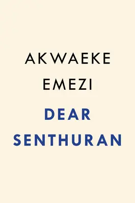 Drogi Senthuranie: Pamiętnik Czarnego Ducha - Dear Senthuran: A Black Spirit Memoir