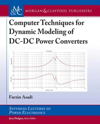 Techniki komputerowe do dynamicznego modelowania przetwornic DC-DC - Computer Techniques for Dynamic Modeling of DC-DC Power Converters