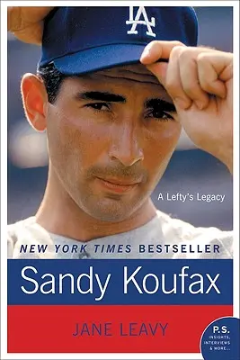 Sandy Koufax: Dziedzictwo Lefty'ego - Sandy Koufax: A Lefty's Legacy