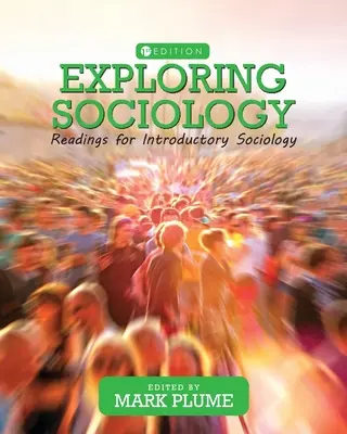 Odkrywanie socjologii: Lektury do socjologii wprowadzającej - Exploring Sociology: Readings for Introductory Sociology