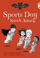 Bug Club Independent Fiction Rok 2 Złoty A Rodzina Kłów: Atak na przekąskę podczas Dnia Sportu - Bug Club Independent Fiction Year Two Gold A The Fang Family: Sports Day Snack Attack