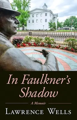 W cieniu Faulknera: Pamiętnik - In Faulkner's Shadow: A Memoir