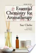 Niezbędna chemia dla aromaterapii - Essential Chemistry for Aromatherapy