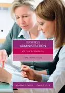 Matematyka i angielski dla administracji biznesowej - umiejętności funkcjonalne (Vella Carole (Salford City College)) - Maths and English for Business Administration - Functional Skills (Vella Carole (Salford City College))