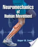 Neuromechanika ludzkiego ruchu - Neuromechanics of Human Movement