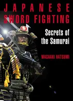 Walka japońskim mieczem: Sekrety samurajów - Japanese Sword Fighting: Secrets of the Samurai