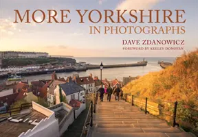 Więcej Yorkshire na zdjęciach - More Yorkshire in Photographs