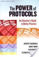 Moc protokołów: Przewodnik edukatora po lepszej praktyce - The Power of Protocols: An Educator's Guide to Better Practice