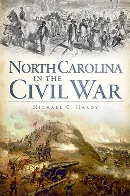 Karolina Północna podczas wojny secesyjnej - North Carolina in the Civil War