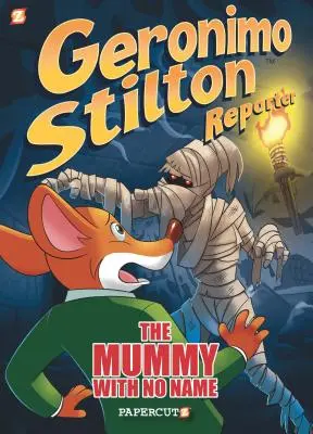 Geronimo Stilton Reporter: Mumia bez imienia - Geronimo Stilton Reporter: The Mummy with No Name