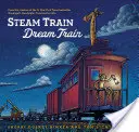 Pociąg parowy, pociąg marzeń (łatwe książki do czytania, książki do czytania dla dzieci) - Steam Train, Dream Train (Easy Reader Books, Reading Books for Children)