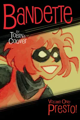 Bandette Tom 1: Presto! - Bandette Volume 1: Presto!