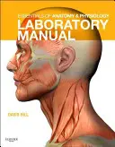 Podstawy anatomii i fizjologii - podręcznik laboratoryjny - Essentials of Anatomy & Physiology Laboratory Manual