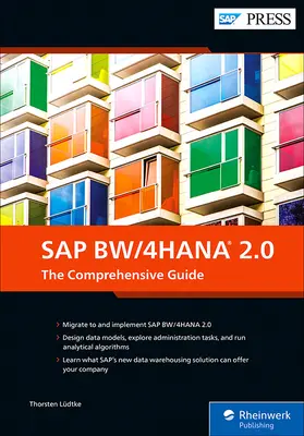 SAP Bw/4hana 2.0: Kompleksowy przewodnik - SAP Bw/4hana 2.0: The Comprehensive Guide