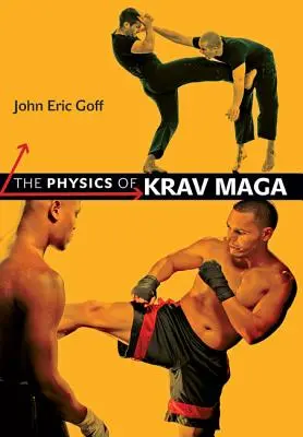 Fizyka Krav Maga - The Physics of Krav Maga