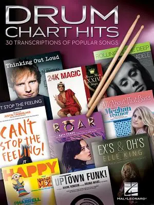 Drum Chart Hits: 30 transkrypcji popularnych piosenek - Drum Chart Hits: 30 Transcriptions of Popular Songs