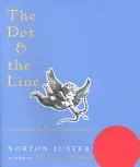 Kropka i linia: Romans w niższej matematyce - The Dot and the Line: A Romance in Lower Mathematics