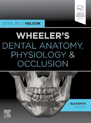 Anatomia, fizjologia i okluzja zębów Wheelera - Wheeler's Dental Anatomy, Physiology and Occlusion