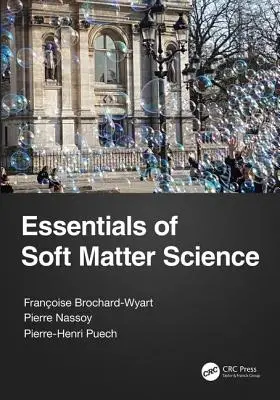 Podstawy nauki o miękkiej materii - Essentials of Soft Matter Science