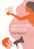 Polityka aborcyjna - Abortion Politics