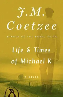 Życie i czasy Michaela K - Life & Times of Michael K