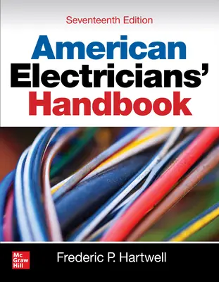 Podręcznik amerykańskich elektryków, wydanie siedemnaste - American Electricians' Handbook, Seventeenth Edition