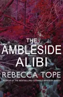 Alibi w Ambleside (Tope Rebecca (Autor)) - Ambleside Alibi (Tope Rebecca (Author))