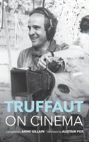 Truffaut o kinie - Truffaut on Cinema
