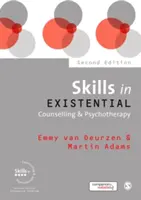 Umiejętności w doradztwie i psychoterapii egzystencjalnej - Skills in Existential Counselling & Psychotherapy