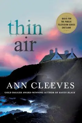 Thin Air: Tajemnica Szetlandów - Thin Air: A Shetland Mystery