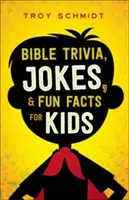 Ciekawostki biblijne, dowcipy i zabawne fakty dla dzieci - Bible Trivia, Jokes, and Fun Facts for Kids