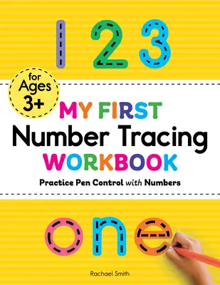 Mój pierwszy zeszyt ćwiczeń ze śledzeniem liczb: Ćwicz kontrolę pióra z liczbami - My First Number Tracing Workbook: Practice Pen Control with Numbers