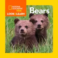 National Geographic Kids Patrz i ucz się: Niedźwiedzie - National Geographic Kids Look and Learn: Bears