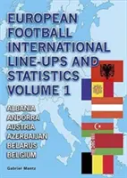 Międzynarodowe składy i statystyki w europejskiej piłce nożnej - European Football International Line-Ups and Statistics
